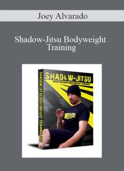 Joey Alvarado Shadow Jitsu Bodyweight Training 250x343 1 | eSy[GB]