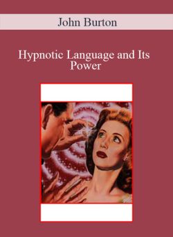 John Burton Hypnotic Language and Its Power 250x343 1 | eSy[GB]