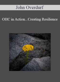 John Overdurf OHC in Action.Creating Resilience 250x343 1 | eSy[GB]