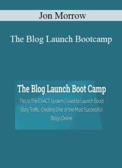 Jon Morrow The Blog Launch Bootcamp 250x343 1 | eSy[GB]