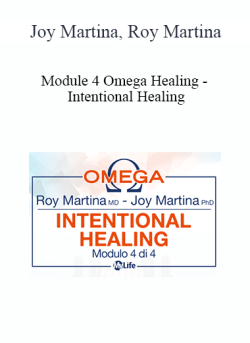 Joy Martina Roy Martina Module 4 Omega Healing Intentional Healing 250x343 1 | eSy[GB]