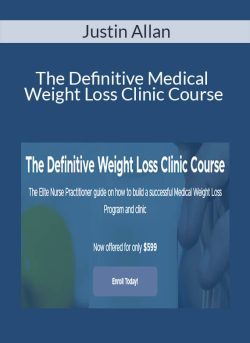 Justin Allan The Definitive Medical Weight Loss Clinic Course 250x343 1 | eSy[GB]