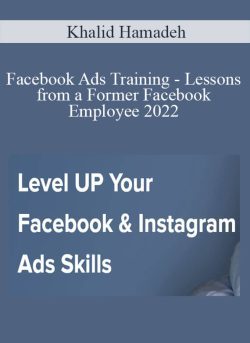 Khalid Hamadeh Facebook Ads Training Lessons from a Former Facebook Employee 2022 250x343 1 | eSy[GB]