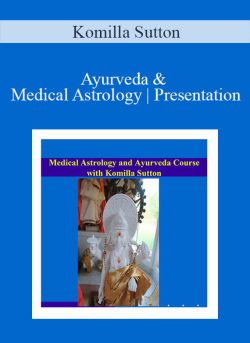 Komilla Sutton Ayurveda Medical Astrology Presentation 250x343 1 | eSy[GB]