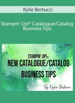 Kylie Bertucci Stampin UpC2AE CatalogueCatalog Business Tips 250x343 1 | eSy[GB]