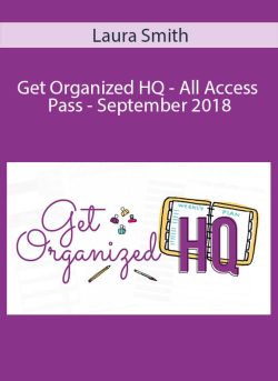 Laura Smith Get Organized HQ All Access Pass September 2018 250x343 1 | eSy[GB]