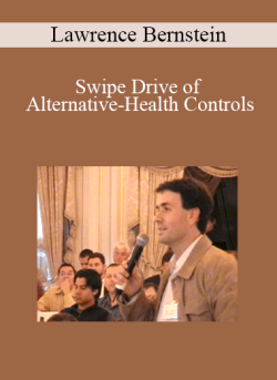 Lawrence Bernstein Swipe Drive of Alternative Health Controls 250x343 1 | eSy[GB]