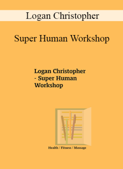 Logan Christopher Super Human Workshop 250x343 1 | eSy[GB]