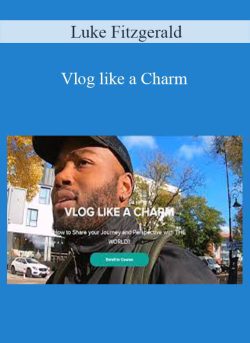 Luke Fitzgerald Vlog like a Charm 250x343 1 | eSy[GB]