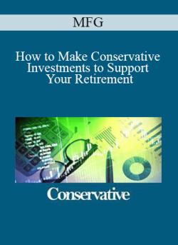 MFG How to Make Conservative Investments to Support Your Retirement 250x343 1 | eSy[GB]