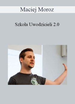 Maciej Moroz Szkola Uwodzicieli 2.0 250x343 1 | eSy[GB]