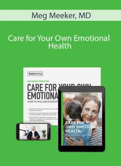 Meg Meeker MD Care for Your Own Emotional Health 250x343 1 | eSy[GB]