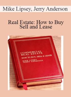 Mike Lipsey Jerry Anderson Real Estate How to Buy Sell and Lease 250x343 1 | eSy[GB]