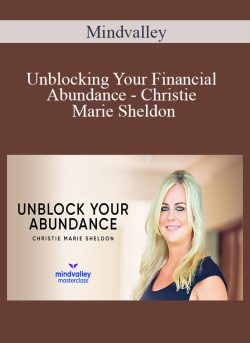 Mindvalley Unblocking Your Financial Abundance Christie Marie Sheldon 250x343 1 | eSy[GB]