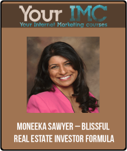 Moneeka Sawyer E28093 Blissful Real Estate Investor Formula imc 250x297 1 | eSy[GB]