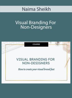 Naima Sheikh Visual Branding For Non Designers 250x343 1 | eSy[GB]