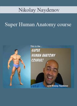 Nikolay Naydenov Super Human Anatomy course 250x343 1 | eSy[GB]