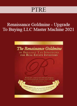 PTRE Renaissance Goldmine Upgrade To Buying LLC Master Machine 2021 1 1 250x343 1 | eSy[GB]