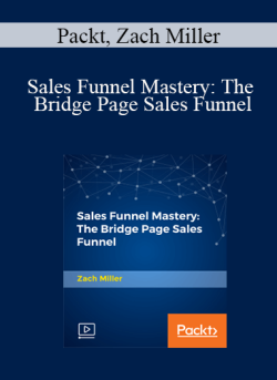 Packt Zach Miller Sales Funnel Mastery The Bridge Page Sales Funnel 250x343 1 | eSy[GB]
