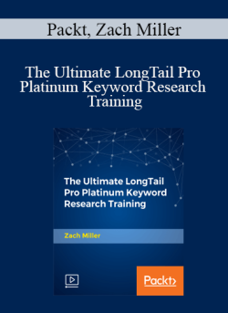 Packt Zach Miller The Ultimate LongTail Pro Platinum Keyword Research Training 250x343 1 | eSy[GB]