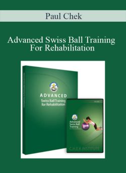 Paul Chek Advanced Swiss Ball Training For Rehabilitation 250x343 1 | eSy[GB]