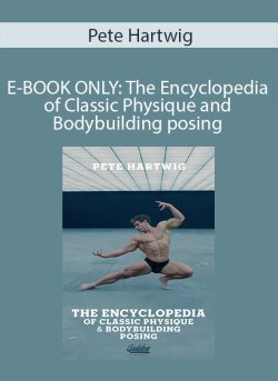 Pete Hartwig E BOOK ONLY The Encyclopedia of Classic Physique and Bodybuilding posing 250x343 1 | eSy[GB]