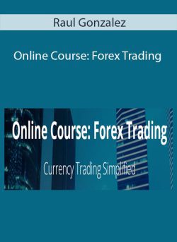 Raul Gonzalez Online Course Forex Trading 250x343 1 | eSy[GB]