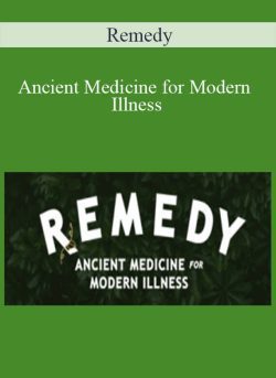 Remedy Ancient Medicine for Modern Illness 250x343 1 | eSy[GB]