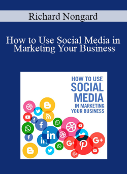 Richard Nongard How to Use Social Media in Marketing Your Business 250x343 1 | eSy[GB]
