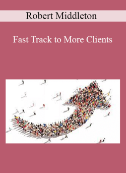 Robert Middleton Fast Track to More Clients 250x343 1 | eSy[GB]