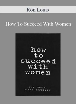 Ron Louis How To Succeed With Women 250x343 1 | eSy[GB]