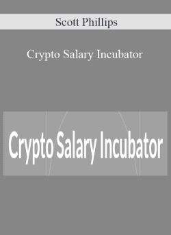 Scott Phillips Crypto Salary Incubator 250x343 1 | eSy[GB]