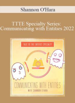 Shannon OHara TTTE Specialty Series Communicating with Entities 2022 250x343 1 | eSy[GB]