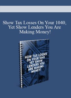 Show Tax Losses On Your 1040 Yet Show Lenders You Are Making Money 250x343 1 | eSy[GB]