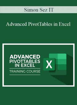 Simon Sez IT Advanced PivotTables in Excel 250x343 1 | eSy[GB]