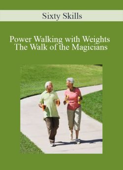 Sixty Skills Power Walking with Weights The Walk of the Magicians 250x343 1 | eSy[GB]