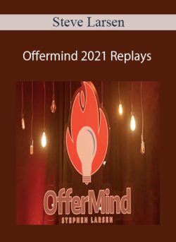 Steve Larsen Offermind 2021 Replays 250x343 1 | eSy[GB]