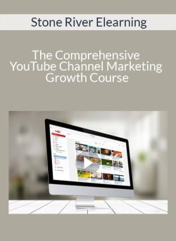 Stone River Elearning The Comprehensive YouTube Channel Marketing Growth Course 250x343 1 | eSy[GB]