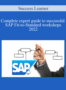 Success Learner Complete expert guide to successful SAP Fit to Standard workshops 2022 250x343 1 | eSy[GB]