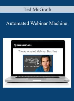 Ted McGrath Automated Webinar Machine 250x343 1 | eSy[GB]