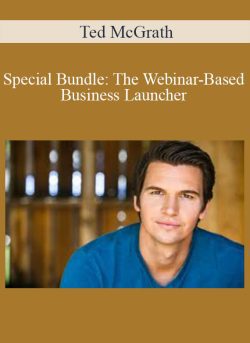 Ted McGrath Special Bundle The Webinar Based Business Launcher 250x343 1 | eSy[GB]