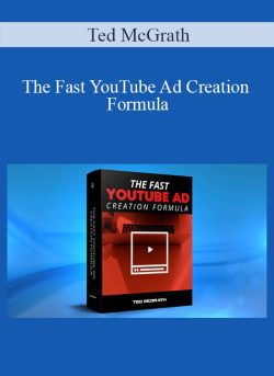 Ted McGrath The Fast YouTube Ad Creation Formula 250x343 1 | eSy[GB]