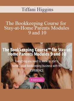 Tiffani Higgins The Bookkeeping Course for Stay at Home Parents Modules 9 and 10 250x343 1 | eSy[GB]