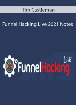 Tim Castleman Funnel Hacking Live 2021 Notes 250x343 1 | eSy[GB]