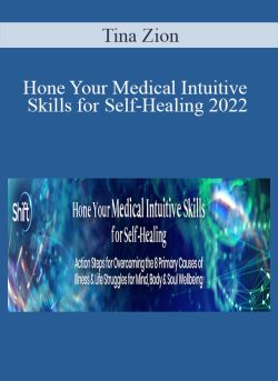 Tina Zion Hone Your Medical Intuitive Skills for Self Healing 2022 250x343 1 | eSy[GB]