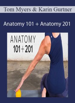 Tom Myers Karin Gurtner Anatomy 101 Anatomy 201 250x343 1 | eSy[GB]