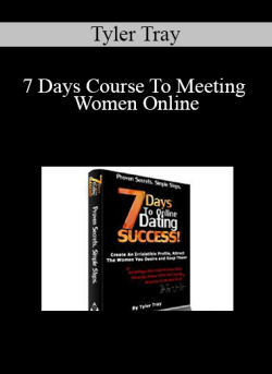 Tyler Tray 7 Days Course To Meeting Women Online 250x343 1 | eSy[GB]