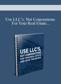 Use LLCs Not Corporations For Your Real Estate And Save Thousands 250x343 1 | eSy[GB]