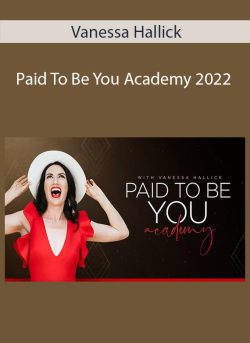 Vanessa Hallick Paid To Be You Academy 2022 250x343 1 | eSy[GB]