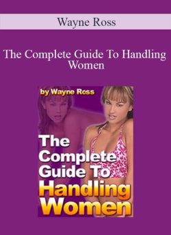 Wayne Ross The Complete Guide To Handling Women 250x343 1 | eSy[GB]